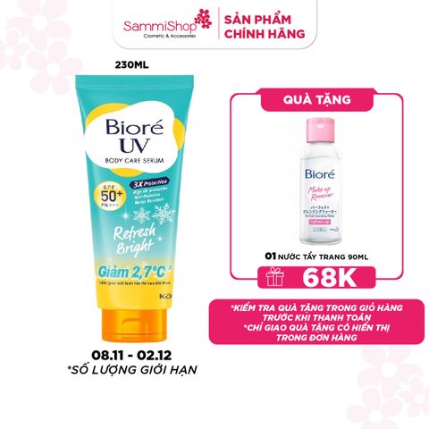 M1T1 8.11-02.12 Biore Serum Chống nắng dưỡng thể UV Body Care Serum Refresh Bright SPF50+ PA+++ 230ml