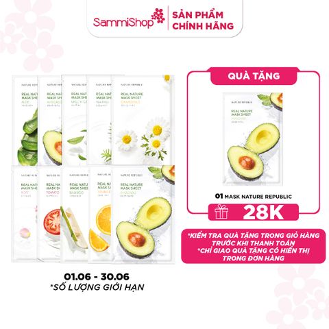 APP+WEB 01.06 - 30.06 COMBO 10 Nature Republic Mặt nạ giấy Real Nature 23ml