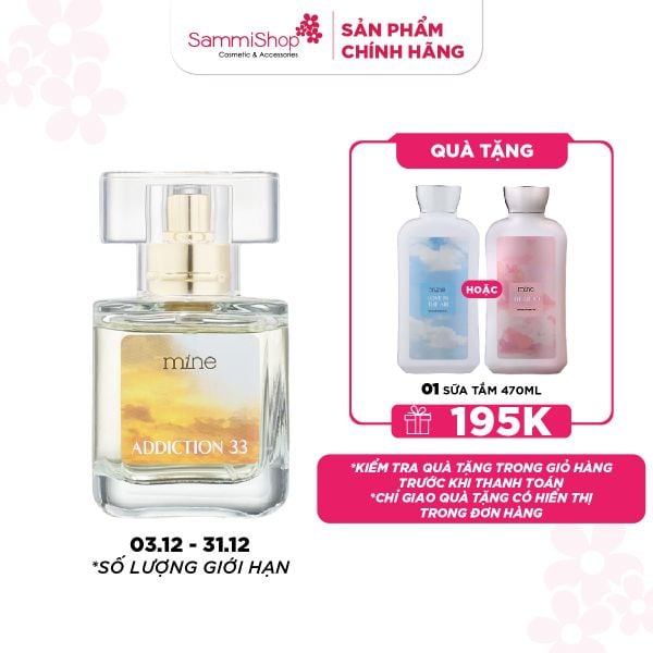 03.12 - 31.12 Mine Nước Hoa Addiction 33 30ml