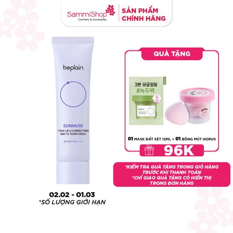 APP+WEB 02.02 - 01.03 Beplain Kem chống nắng Sunmuse Tone Up & Correcting Matte Sunscreen 50ml