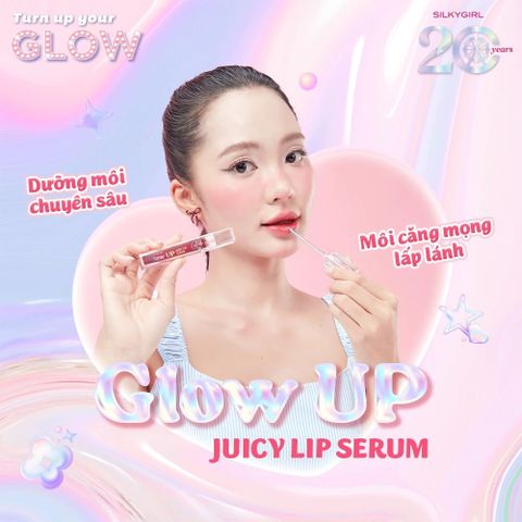 Silkygirl Son bóng Glow Up Juicy Lip Serum 2g