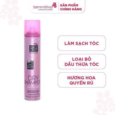 ĐỒNG GIÁ 01.08 - 04.09 Dầu Gội Khô Girlz Only Party Nights Hương Hoa Quyến Rũ 200ml