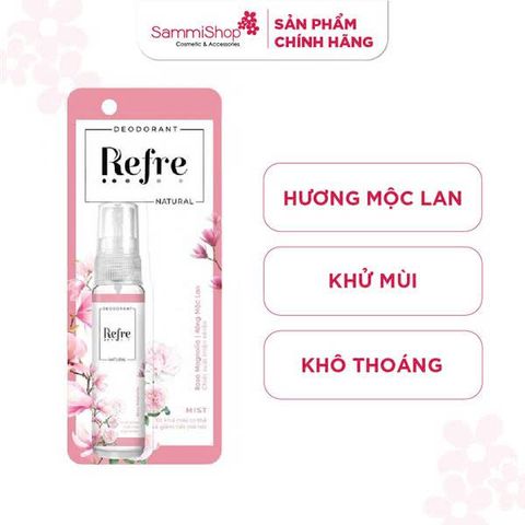 01.12 - 31.12 Refre Xịt khử mùi Hồng Mộc Lan Refre Natural Rosa Magnolia 30ml