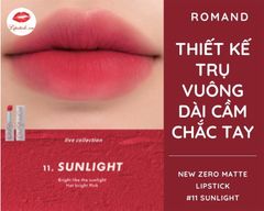 Son Romand zero matte thỏi #11 Sunlight