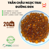  TRÂN CHÂU NGỌC TRAI ĐƯỜNG ĐEN | THẠCH TOPPING TRÀ SỮA TRÀ TRÁI CÂY MẬT ONG VGS 