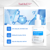  Serum White Perfect Ampoule Tinh Chất Dưỡng Trắng, Cấp Ẩm, Căng Bóng, Trẻ Hóa Toàn Diện 30ml 