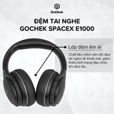  Tai nghe GoChek SpaceX E1000 