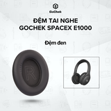  Tai nghe GoChek SpaceX E1000 