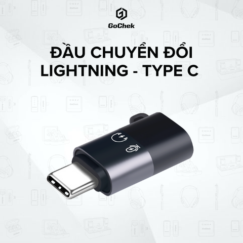  Đầu chuyển đổi từ Lightning sang Type-C cho mic thu âm không dây GoChek 