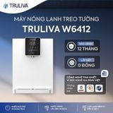  Máy Lọc Nước Nóng Lạnh Treo Tường Truliva W6412 