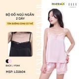  Bộ đồ ngủ nữ ELLE LD2604 hai dây quần short phối ren 