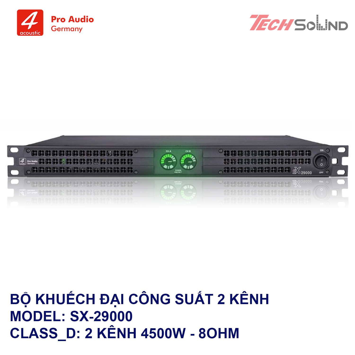 Amplifier 2 Kênh 4Acoustic SX29000 (4500W/1CH)