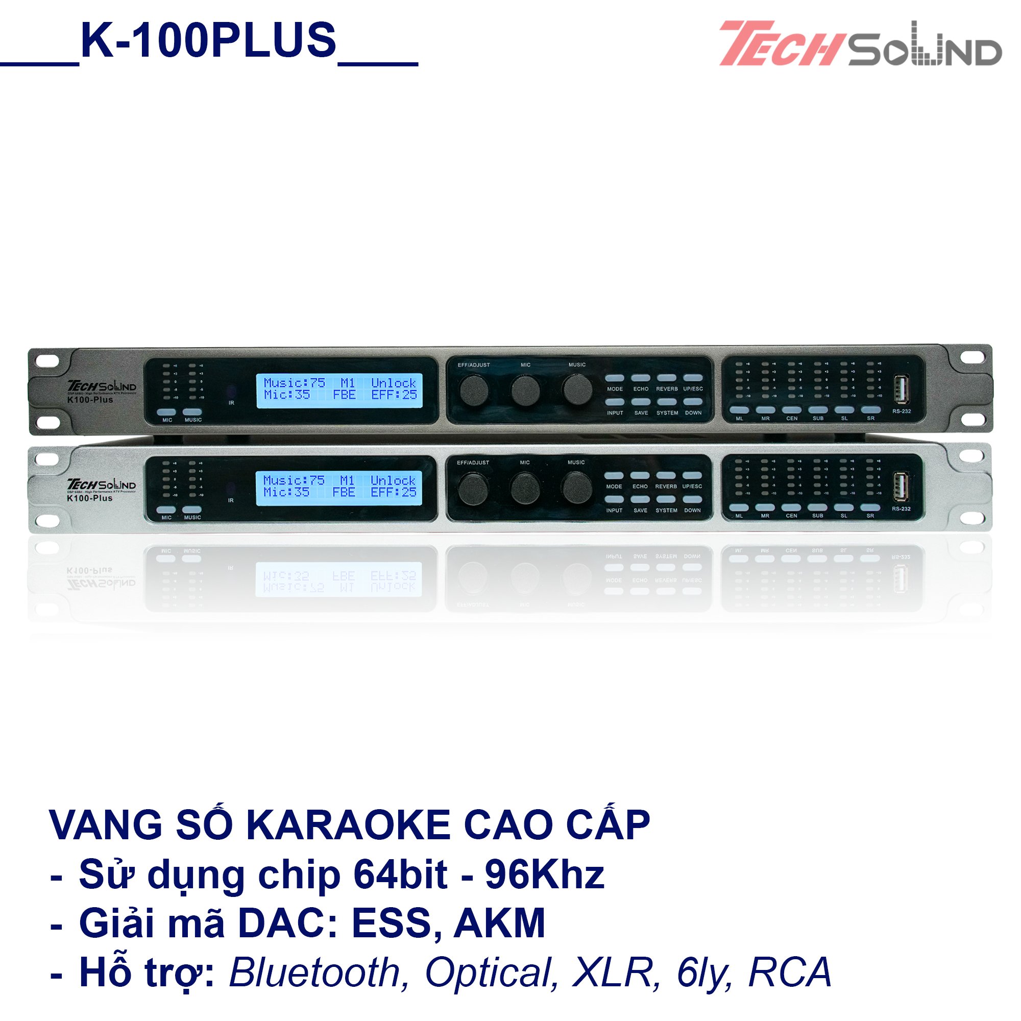 Vang số cao cấp Techsound K100 Plus [Ver2]