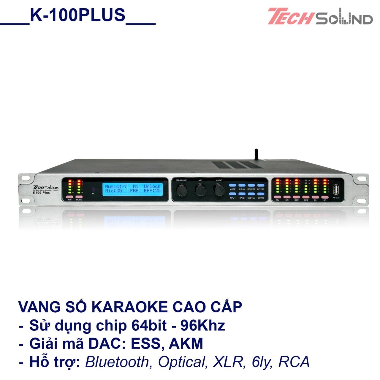 Vang số cao cấp Techsound K100 Plus [Ver2]