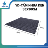 YD-TẤM NHỰA LÓT ĐÁY BỂ LỌC TRẮNG, ĐEN