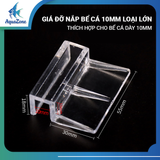 Giá đỡ nắp đậy bể cá nhiều kích thước – Kẹp giữ nắp kính, mica hồ cá, bể siêu trong, bể rùa, gác máng lọc