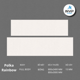Đá FULLBODY POLKA RAINBOWN