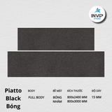 Đá FULLBODY PIATTO BLACK Bóng
