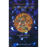  Tiểu Sử Tử Thư Tây Tạng 