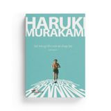 Tôi Nói Gì Khi Nói Về Chạy Bộ