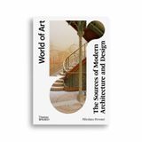 Sources Of Modern Architecture And Design