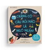 Chẳng Có Câu Hỏi Nào Là Ngớ Ngẩn