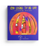 Chuột Đất  - Cho Chúng Tớ Ra Với