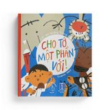 Chuột Đất - Cho Tớ Một Phần Với