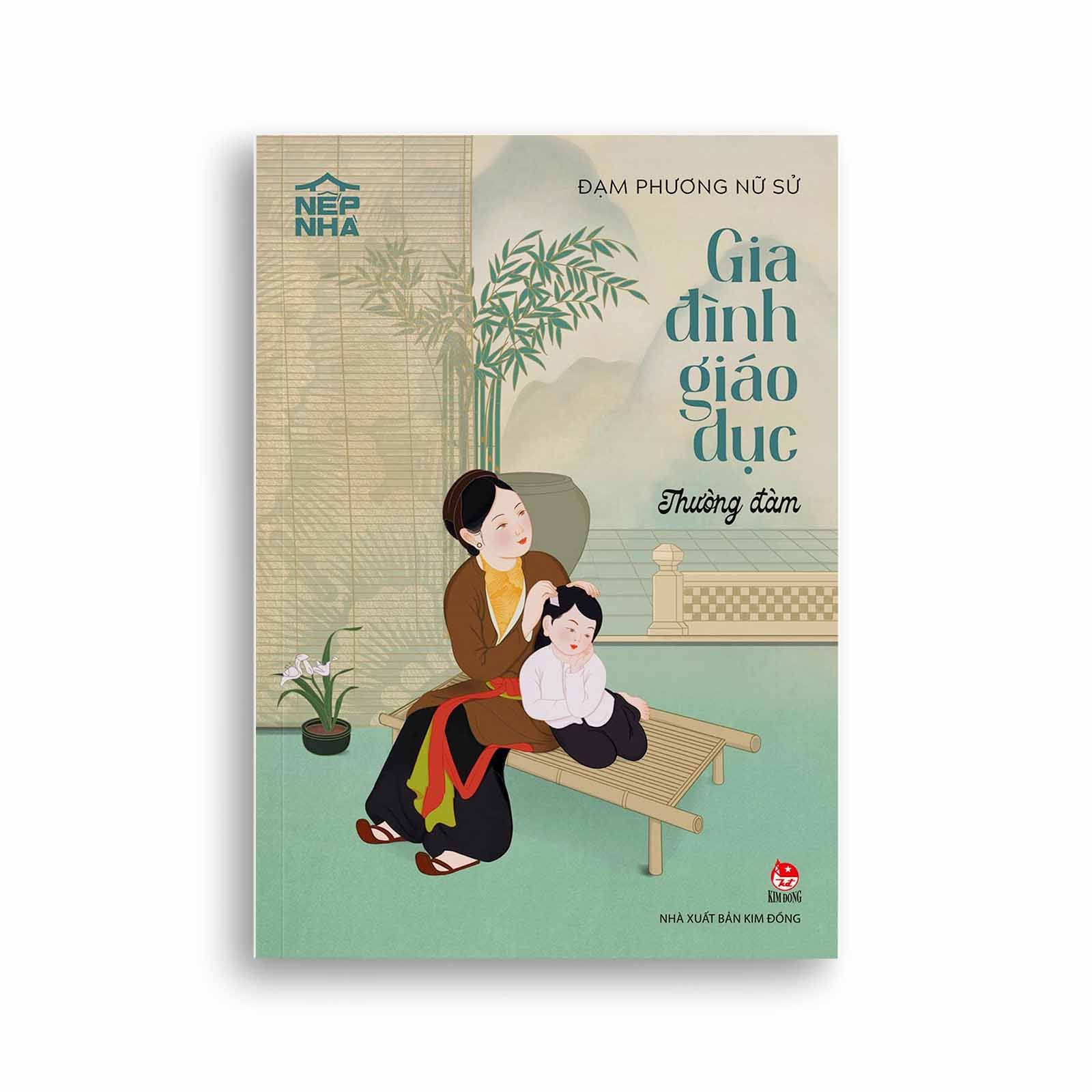 Nếp Nhà - Gia Đình Giáo Dục (Thường Đàm)