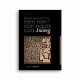 Bản Đồ Tâm Hồn Con Người Của Jung