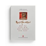 Nguyễn Xuân Khánh - Một Nụ Cười Mỉm, Một Nghiệp Văn Xuôi