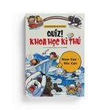 Quiz! Khoa Học Kì Thú: Nam Cực Bắc Cực
