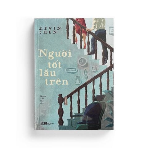  Người Tốt Lầu Trên 