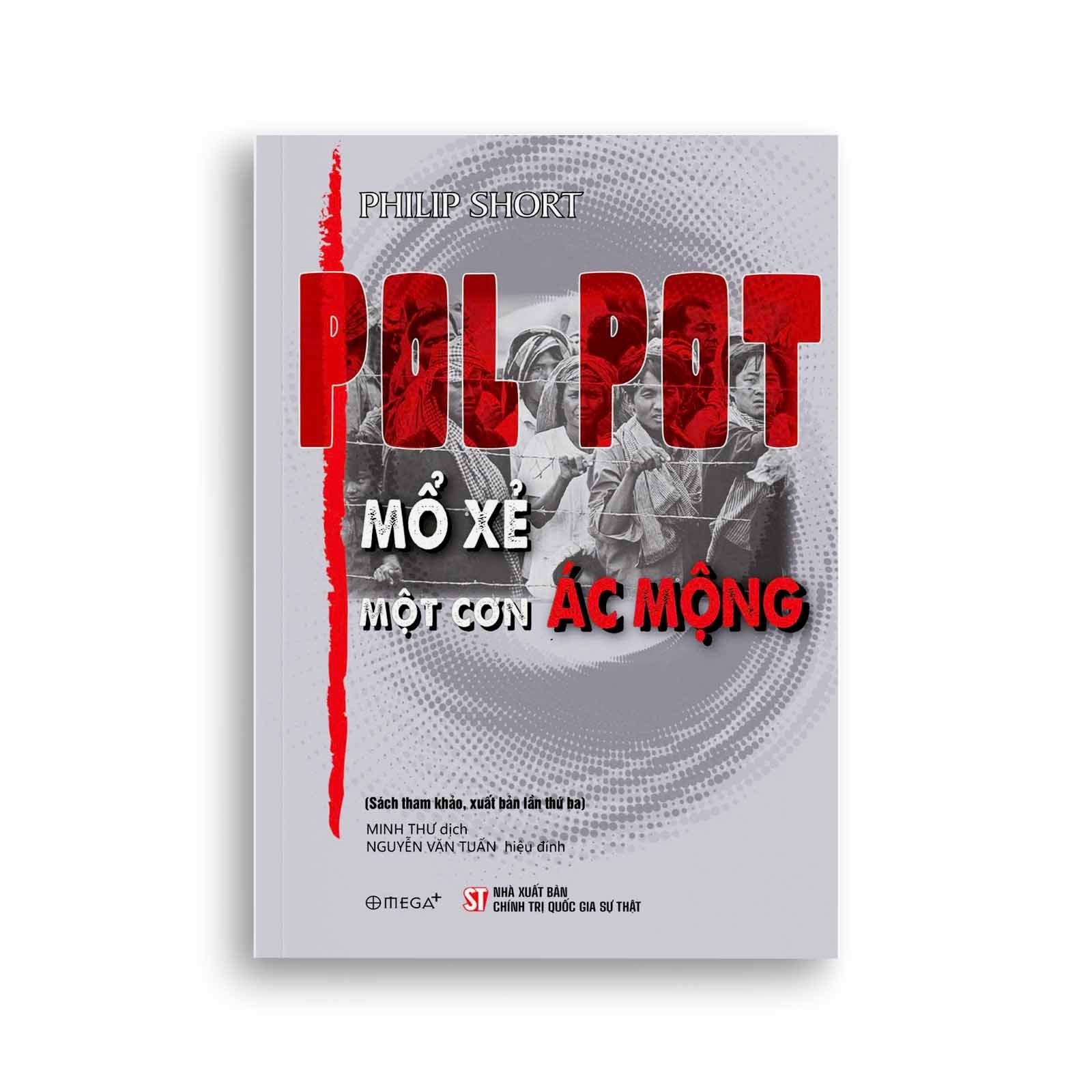 Pol Pot: Mổ Xẻ Một Cơn Ác Mộng