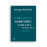 Sự Biến Mất Của Nghi Thức