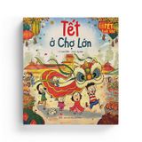 Tết Tuổi Thơ - Tết Ở Chợ Lớn
