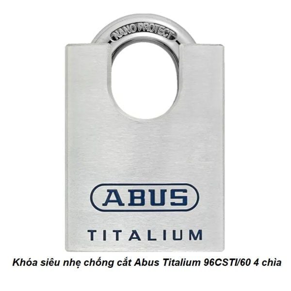  Khóa chống cắt Abus 96CSTI/60 Titalium thân 60mm nhập khẩu Đức 