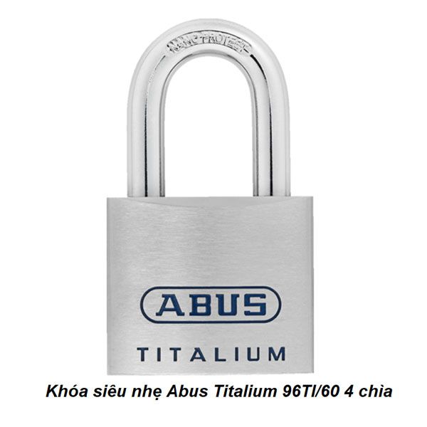  Khóa Móc Treo Abus 96TI/60 Titalium Cao Cấp, Càng Thép Cứng 