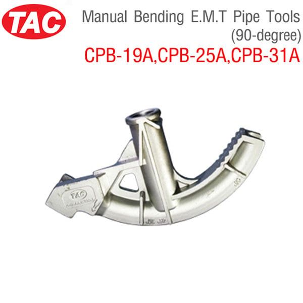  Dụng cụ uốn ống EMT bằng tay 19mm-90 độ TAC CPB-19A 