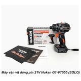  Máy vặn vít dùng pin 21V Hukan G1-VT555 (SOLO) 