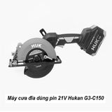  Máy cưa đĩa dùng pin 21V Hukan G3-C150 
