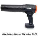  Máy thổi bụi dùng pin 21V Hukan G3-F5 (SOLO) 