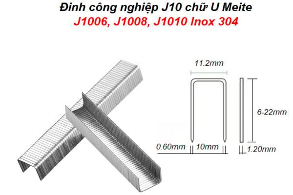  Đinh công nghiệp J10 chữ U Meite J1006 Inox 304 