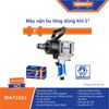 Súng vặn bu lông dùng hơi 1 inch WADFOW WAT1511