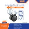 Bánh xe đẩy cố định 2 inch ren M10 WADFOW WJL6252