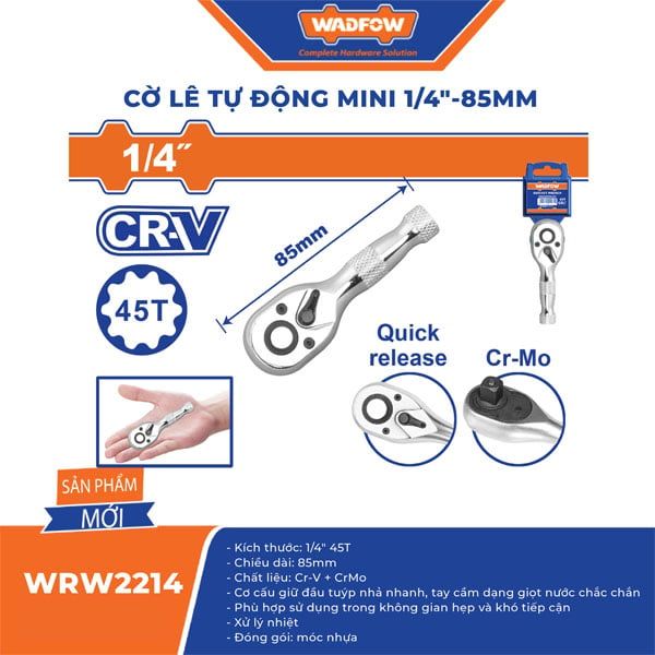  Tay vặn đầu tuýp mini 1/4 Inch 45T 85mm WADFOW WRW2214 