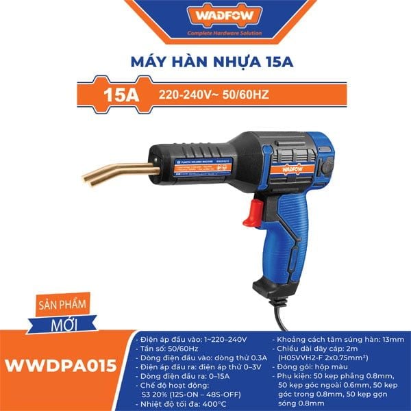  Máy hàn nhựa 15A WADFOW WWDPA015 