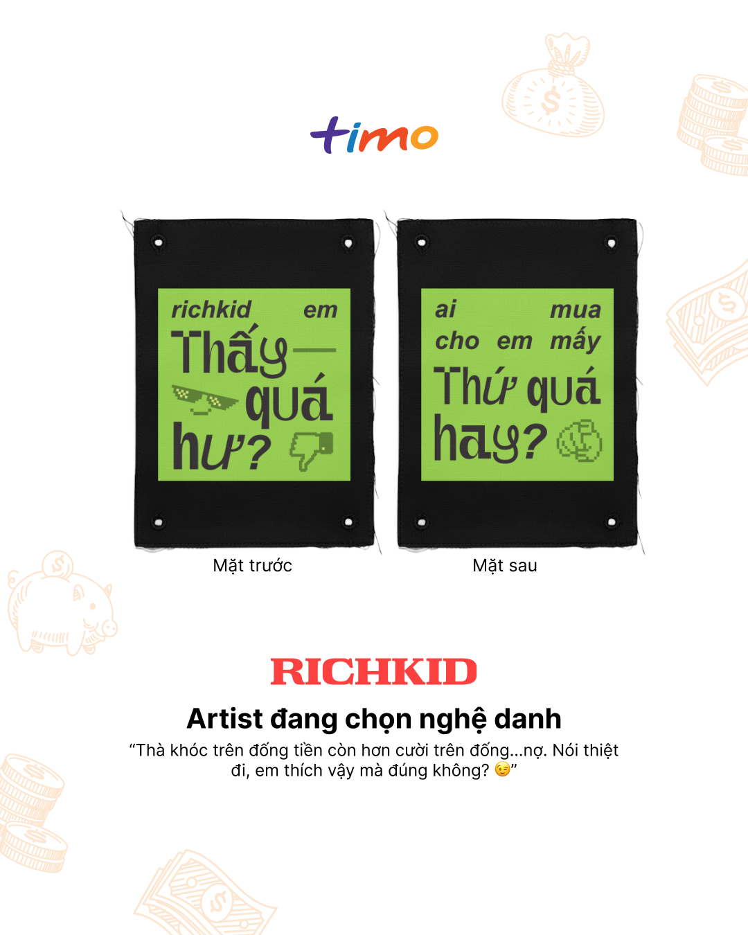  Tranh vải gắn áo Rich KID 