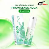  Gel bôi trơn Firon Sense Aqua - Se khít âm đạo và tăng khoái cảm nữ, tinh chất lô hội - Chai 50ml 