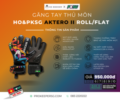Găng Tay Thủ Môn HOSoccer&PKSG Aktero II Roll/Flat SMU  051.5243VN